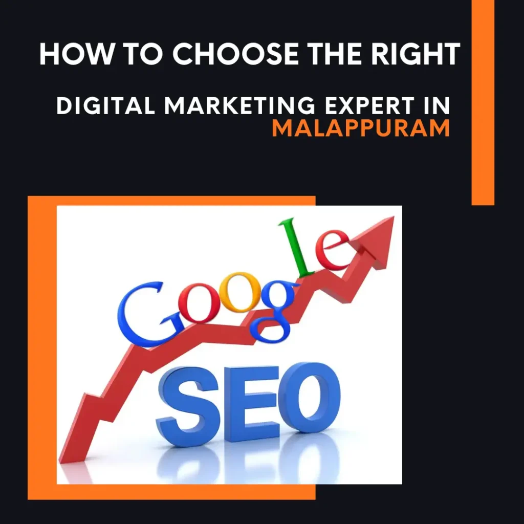 BEST DIGITAL MARKETING EXPERT IN KONDOTTY MALAPPURAM,KERALA,INDIA